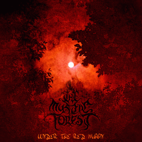 The Mystic Forest : Under the Red Moon